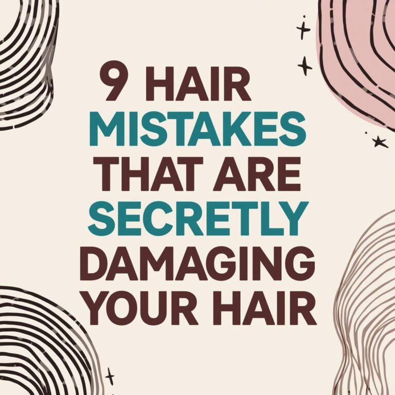 9 Hair Mistakes That Are Secretly Damaging Your Hair