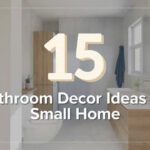 15 Budget Friendly Bathroom Decor Ideas for Small Home