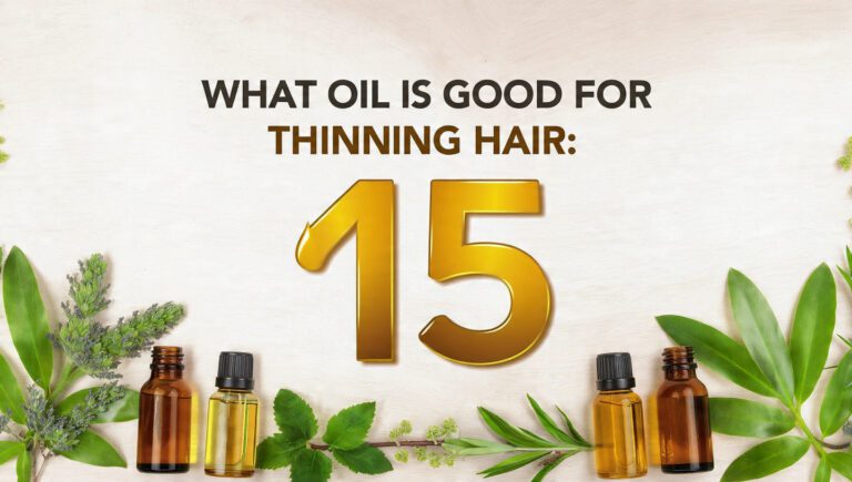 What Oil is Good for Thinning Hair