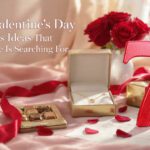 Best Valentine&rsquo;s Day Gift Ideas