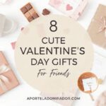 Cute Valentine&rsquo;s Day Gifts for Friends That Are Affordable