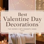 Best Valentine Day Decorations That Instantly Set a Romantic Mood