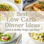 Best Low Carb Dinner Ideas