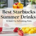 15 Best Starbucks Summer Drinks You Need to Try