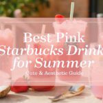 Best Pink Starbucks Drinks for Summer