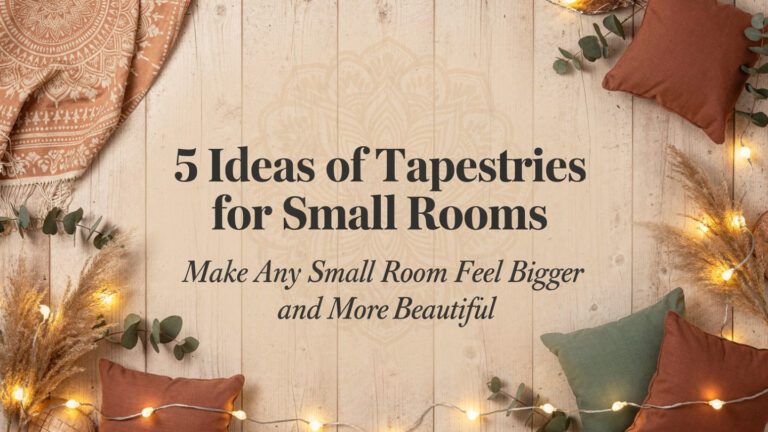 5 Ideas of Tapestries for Small Rooms