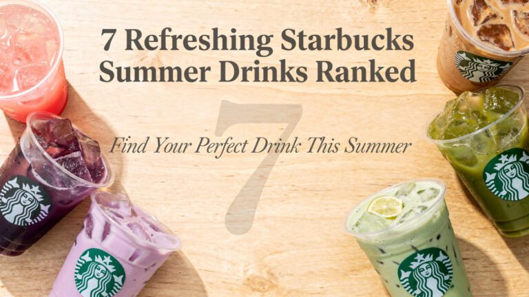 Refreshing Starbucks Summer Drinks Ranked