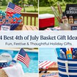 Best 4th of July Basket Gift Ideas
